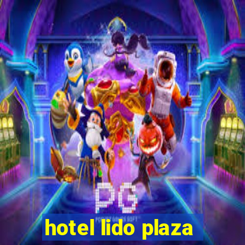 hotel lido plaza